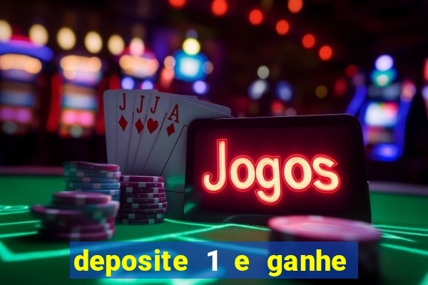 deposite 1 e ganhe 10 no fortune tiger